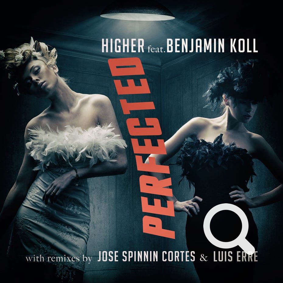 Cover of the single "Higher" by Perfected Feat. Benjamin Koll