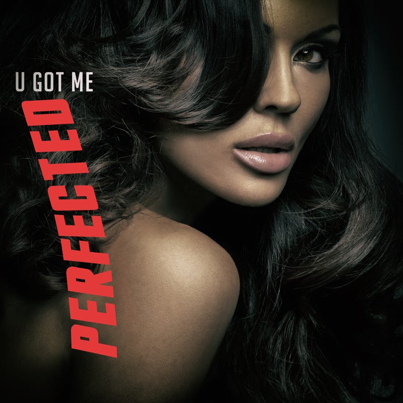 Perfected - U Got Me - Cover