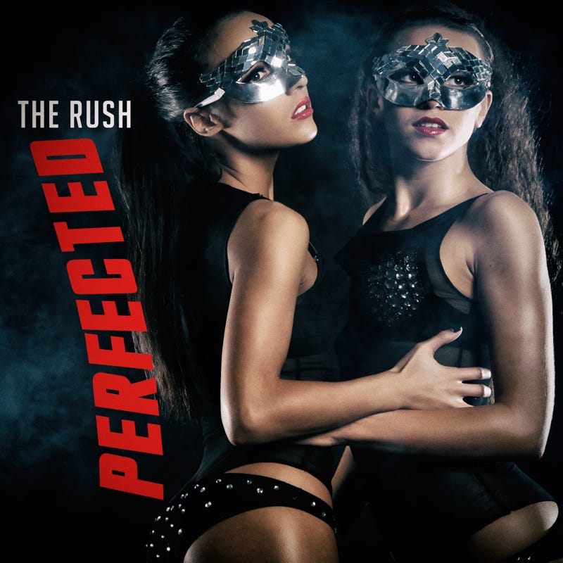 Perfected - The Rush - Cover